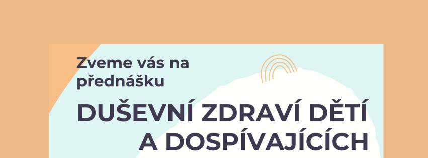 Přednáška Duševní zdraví dětí a dospívajících