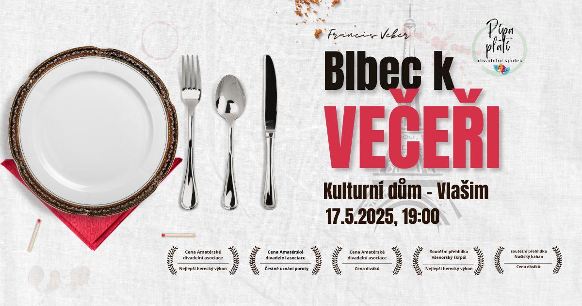 Blbec k večeři